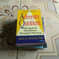 Adversity Quotient: Mengubah Hambatan Menjadi Peluang