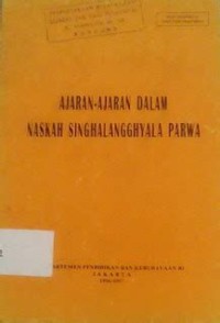 Ajaran-ajaran dalam Naskah Singhalangghyala Parwa