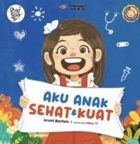 Image of Aku Anak Sehat dan Kuat