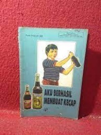 Aku Berhasil Membuat Kecap