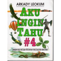 Aku Ingin Tahu [ #4 ]