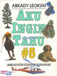 Aku Ingin Tahu [ #5 ]