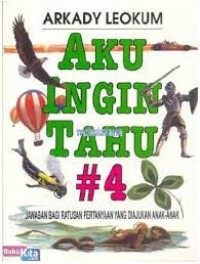 Aku Ingin Tahu [4]