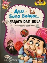 Aku Suka Belajar : Garam dan Gula