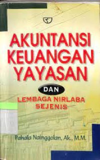 Akuntansi Keuangan Yayasan dan Lembaga Nirlaba Sejenis