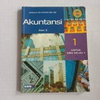 Akuntansi [Jilid 1]: untuk SMU Kelas I [Kur. th. 1994 GBPP th. 1999]