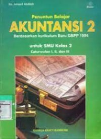 Penuntun Belajar Akuntansi [Jilid 2]: untuk SMU Kls. II  Cawu 1, 2 & 3 [Kur. GBPP th. 1994]