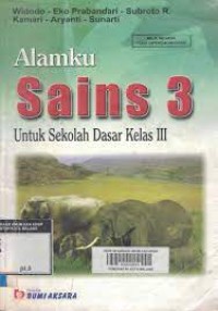 Alamku Sains [3] : Untuk SD Kelas III