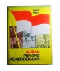 Album Perang Kemerdekaan 1945-1950