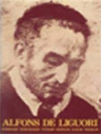 Alfons De Liguori 1696-1787 : Pendiri Serikat Sang Penebus
