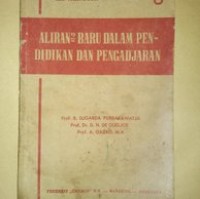 Aliran-aliran Baru dalam Pendidikan dan Pengajaran