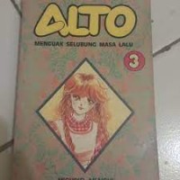 Alto [3] :Menguak Selubung Masa Lalu