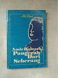 Amir Hamzah: Pangeran dari Seberang