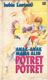 Anak-anak Mama Alin: Potret-potret