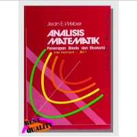 Analisis Matematik: Penerapan Bisnis dan Ekonomi [Jilid 1]