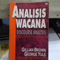 Analisis Wacana=Discourse Analysis