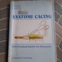 Anatomi Cacing: Buku Penunjang Kegiatan & Keterampilan