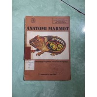 Anatomi Marmot: Buku Penunjang Kegiatan & Keterampilan