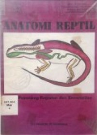 Anatomi Reptil: Buku Penunjang Kegiatan & Keterampilan