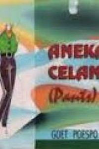 Aneka Celana (Pants)