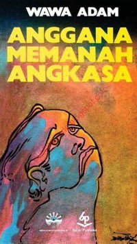 Anggana Memanah Angkasa: Kumpulan Cerita Pendek