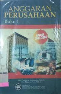 Anggaran Perusahaan [Jilid 1 - Edisi 2003/2004]