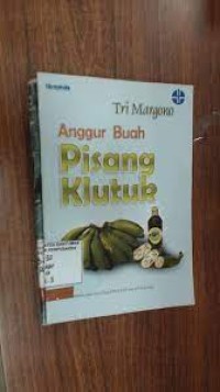 Anggur Buah Pisang Klutuk