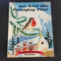 Anis Kecil dan Perangkap Tikus