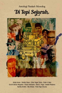 Image of Anologi Naskah Monolog - Di Tepi Sejarah