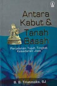 Antara Kabut & Tanah Basah: Perjalanan Tujuh Tingkat Kesadaran Jiwa