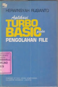 Aplikasi Turbo Basic Pada Pengolahan File