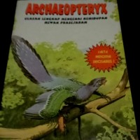 Archaeopteryx : Ulasan Lengkap Mengenai Kehidupan Hewan Prasejarah