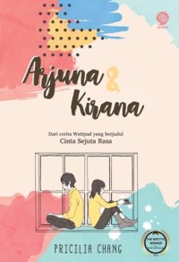 Arjuna & Kirana = Cinta Sejuta Rasa