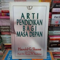 Arti Pendidikan Bagi Masa Depan