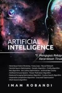 Artificial Intelligence - Mengupas Rekayasa Kecerdasan Tiruan