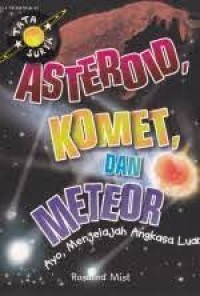 Asteroid, Komet, dan Meteor