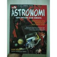 Astronomi : Ilmu Tentang Alam Semesta