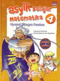 Asyik Belajar Matematika [Vol. 4]: Operasi Bilangan Pecahan