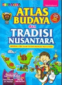 Atlas Budaya dan Tradisi Nusantara