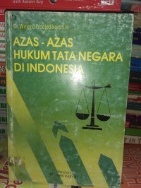 Azas-azas Hukum Tatanegara di Indonesia