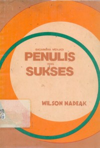 Bagaimana Menjadi Penulis yang Sukses