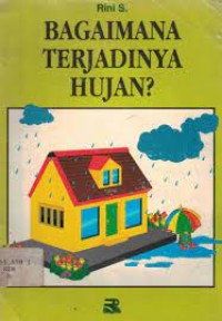 Bagaimana Terjadinya Hujan?