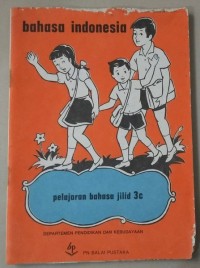 Image of Bahasa Indonesia Pelajaran [3c] : Untuk Murid Kelas III SD