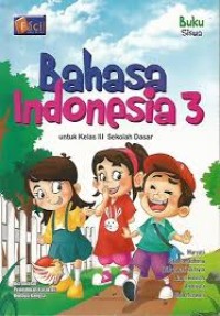 Bahasa Indonesia untuk Kelas III SD