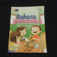 Bahasa Indonesia untuk Kelas VI SD