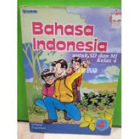 Bahasa Indonesia [4] : Untuk SD dan MI Kelas IV