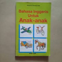 Bahasa Inggris untuk Anak-anak