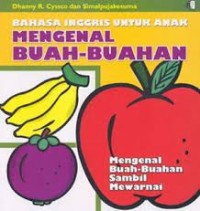 Bahasa Inggris untuk Anak : Mengenal Buah-buahan