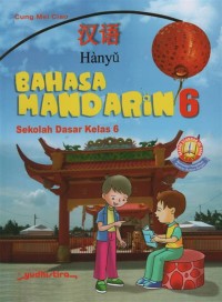 Bahasa Mandarin [6] : SD kelas VI