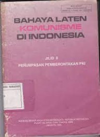 Bahaya Laten Komunisme di Indonesia [2]